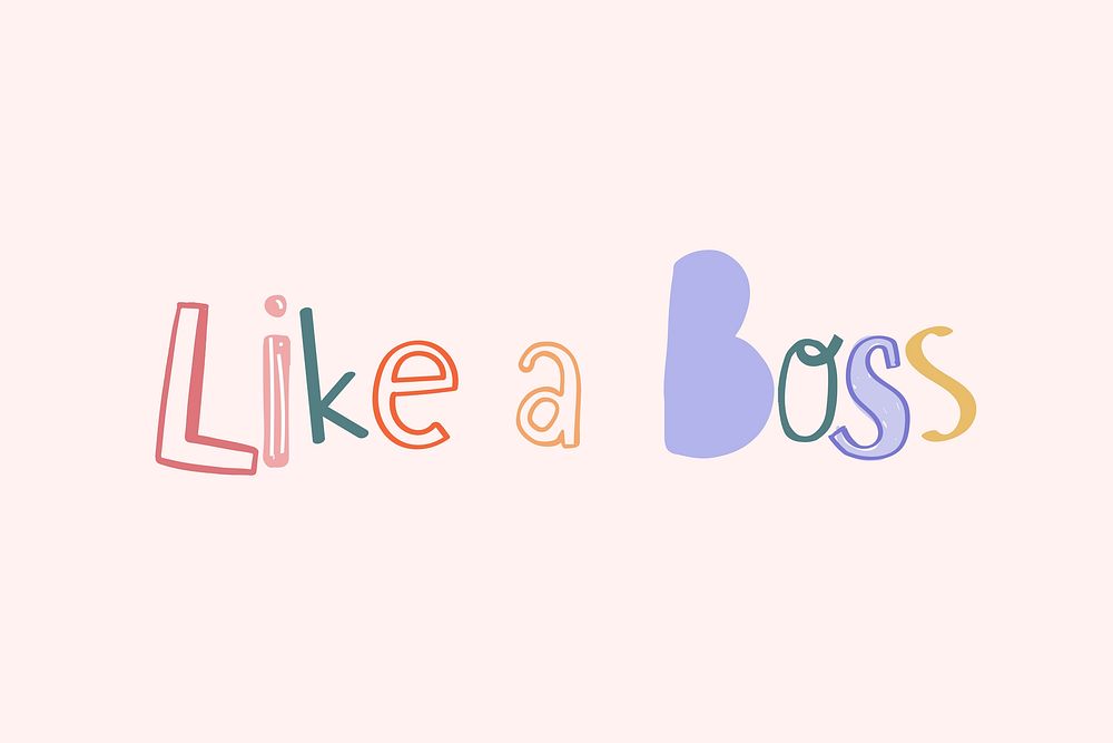 Like a boss vector doodle font colorful hand drawn