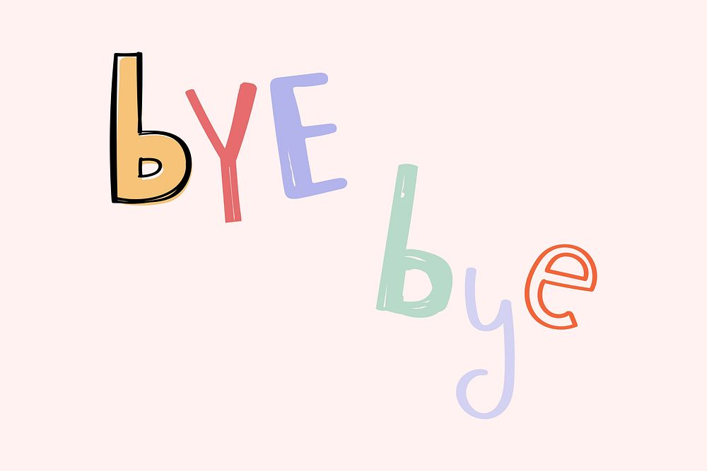 Bye bye doodle typography vector for kids