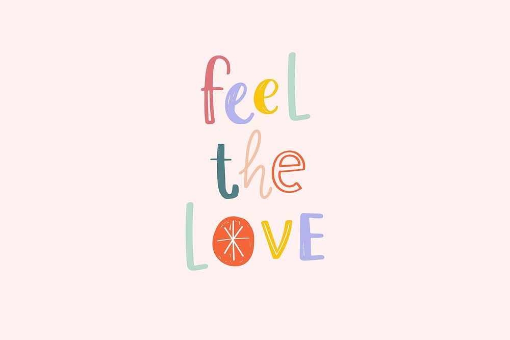 Doodle feel the love typography hand drawn text