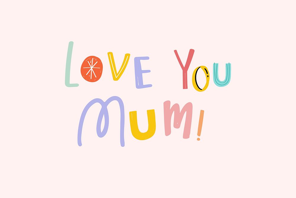 Love you mum vector typography 