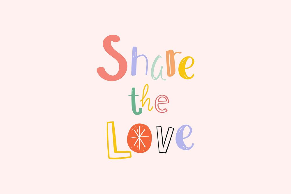 Word art Share the love doodle lettering colorful