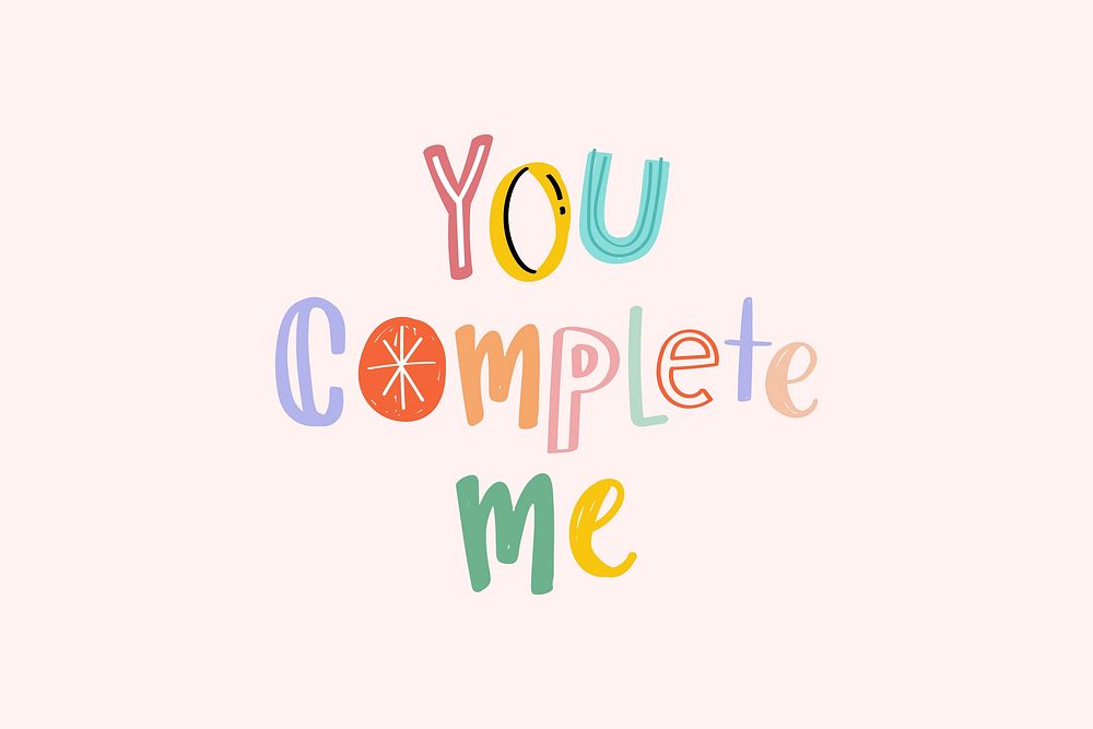 Word art vector You complete me doodle lettering colorful