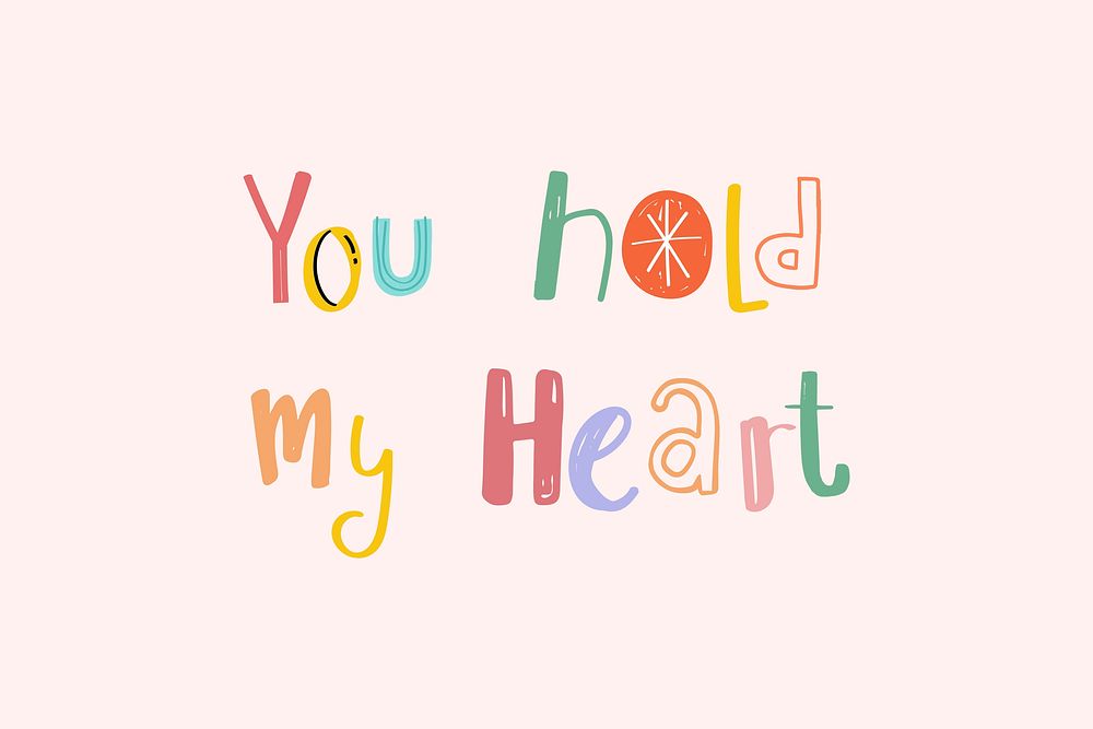 You hold my heart typography psd doodle text