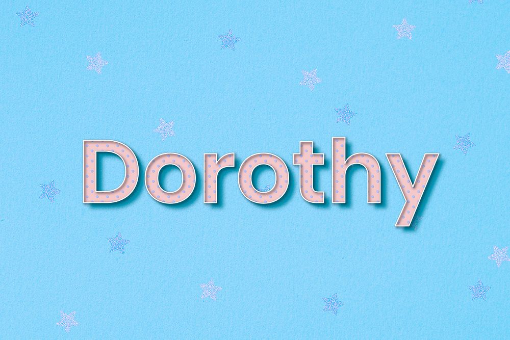 Dorothy female name typography text