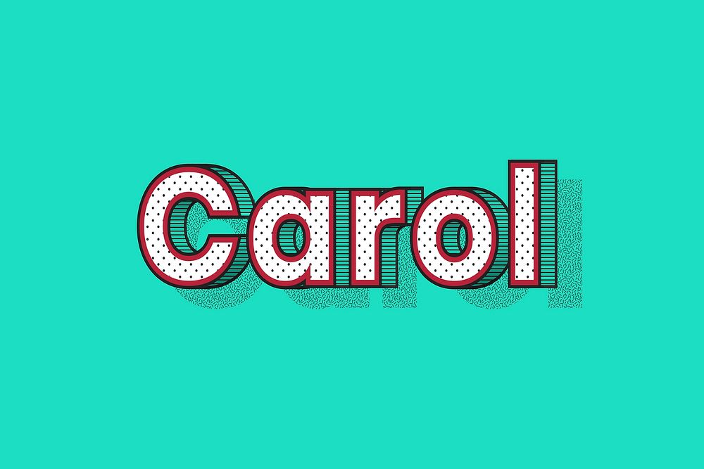 Carol name dotted pattern font typography