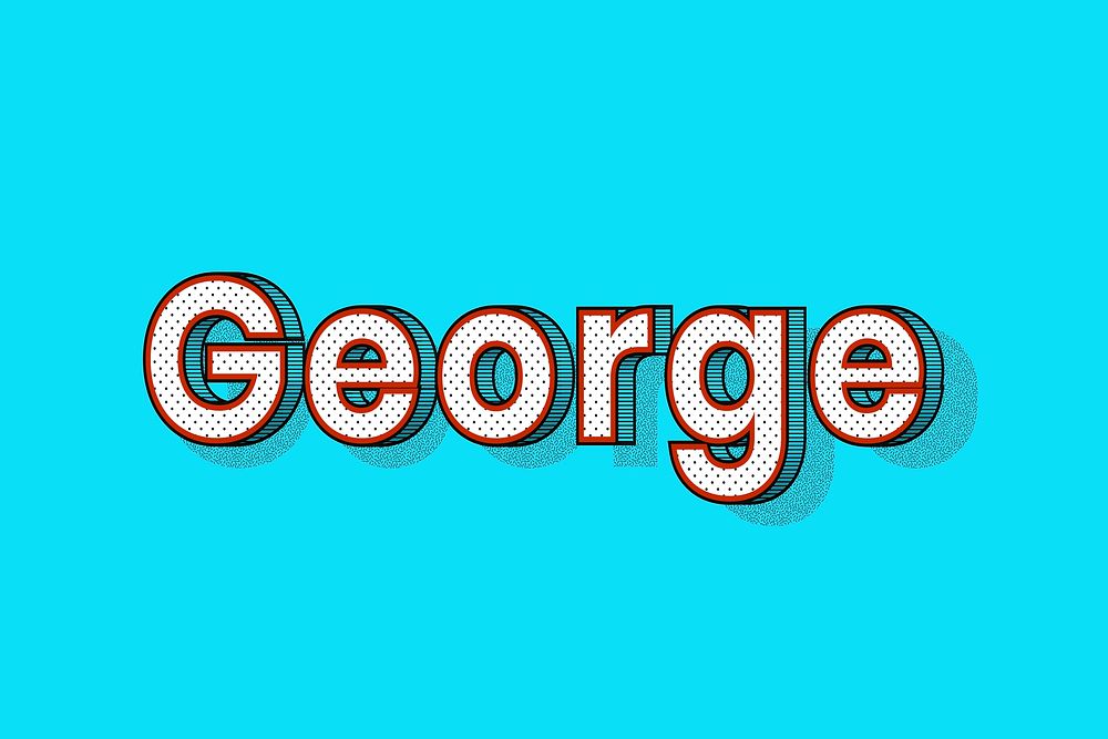 George name halftone shadow style typography