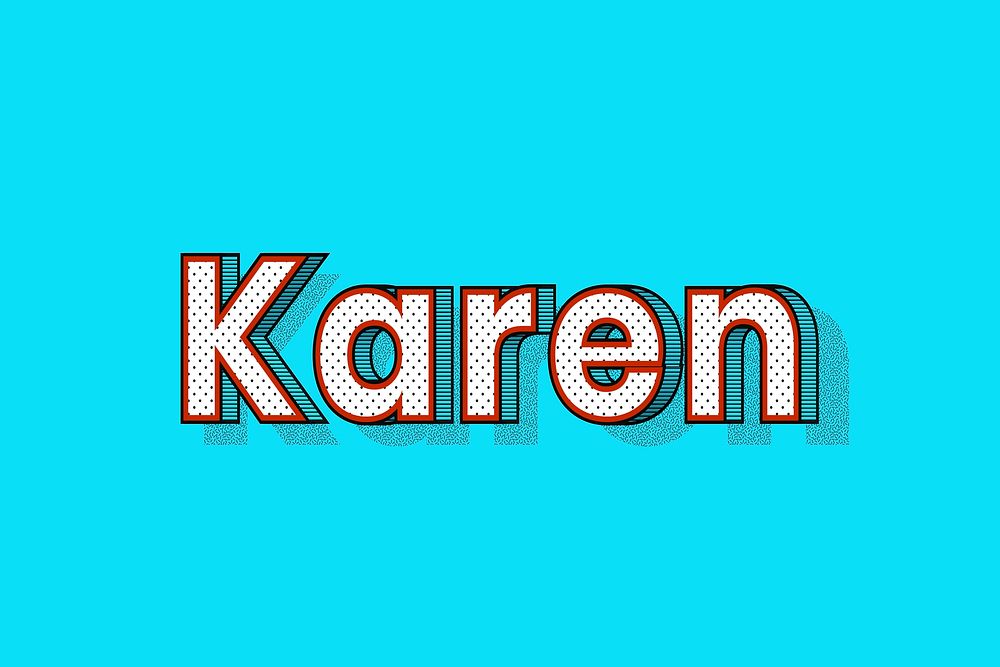 Karen name halftone shadow style typography