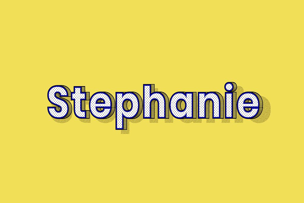 Stephanie name dotted pattern font typography