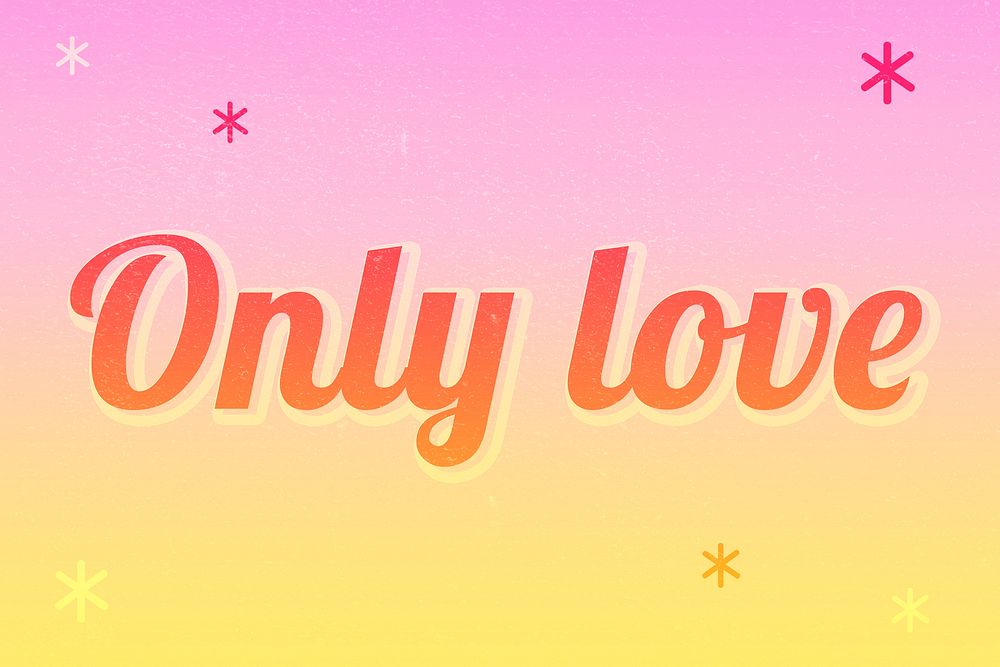 Only love text magical star feminine typography