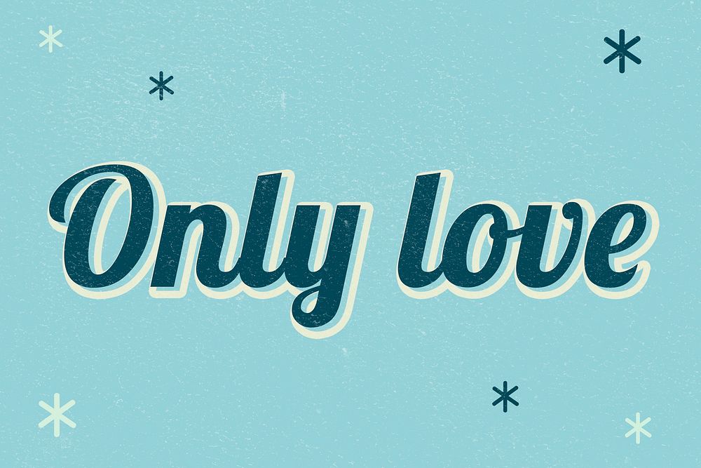 Only love word star patterned typography