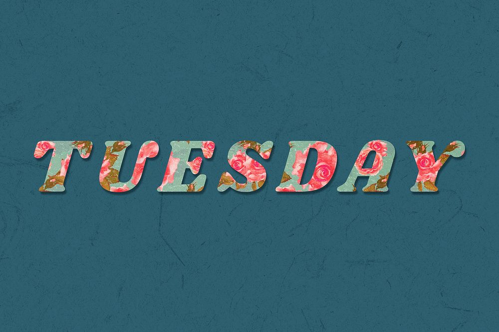 Tuesday lettering retro floral typography
