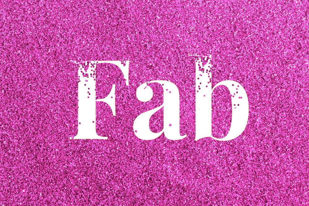 Sparkle fab glitter word art typography