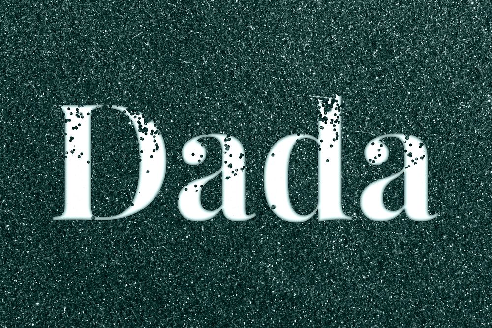 Sparkle dada glitter word art typography