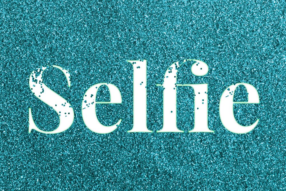 Teal glitter selfie text typography festive effect