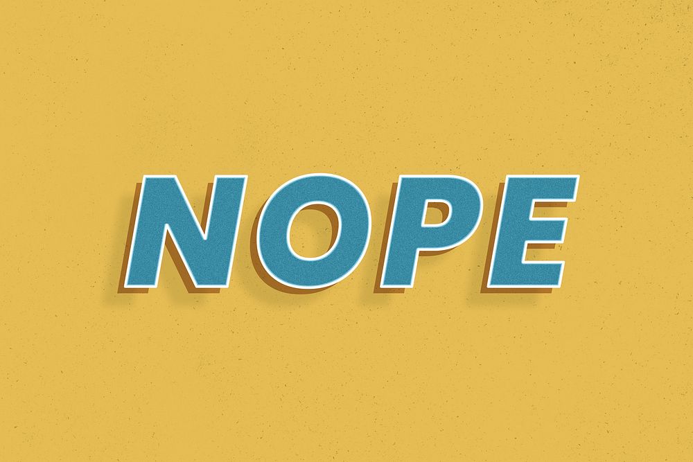 Bold text nope word retro font lettering
