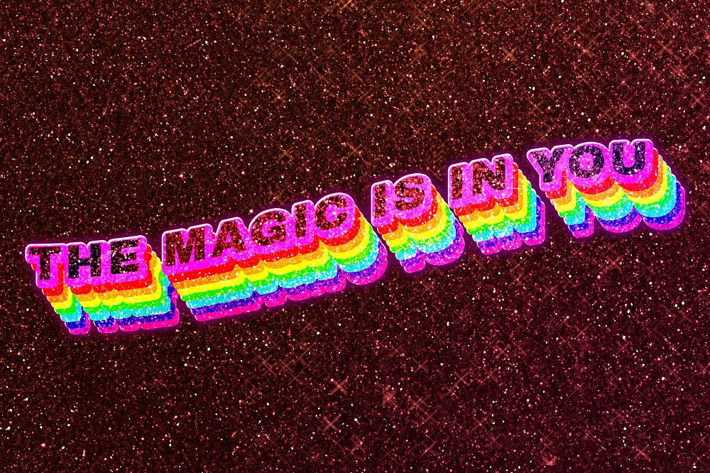 The magic is in you word 3d vintage typography wavy rainbow