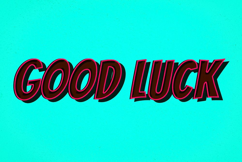 Good luck message retro font style illustration