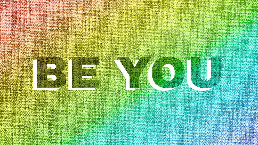 Rainbow be you word LGBT font shadow typography