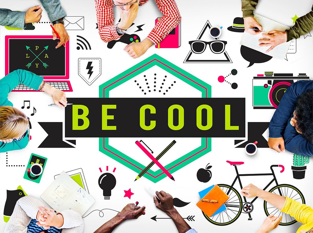 Be Cool Fashion Trends Stylish Trendy Chic Creative Concept