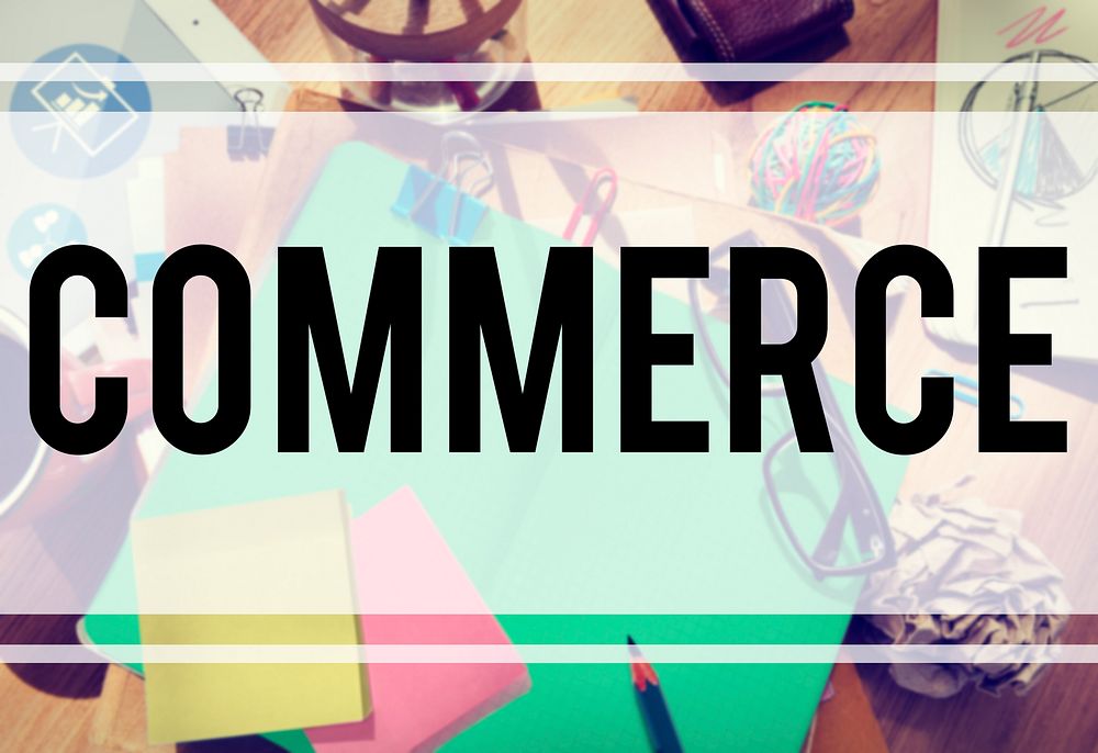 Office tools with the word commerce