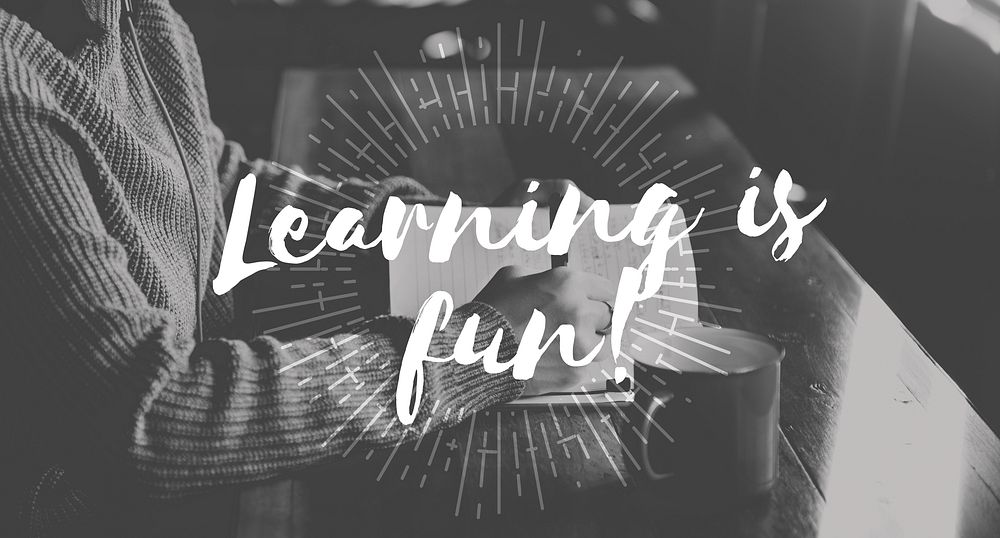 Learning is Fun Educate Learn Knowledge Education Concept
