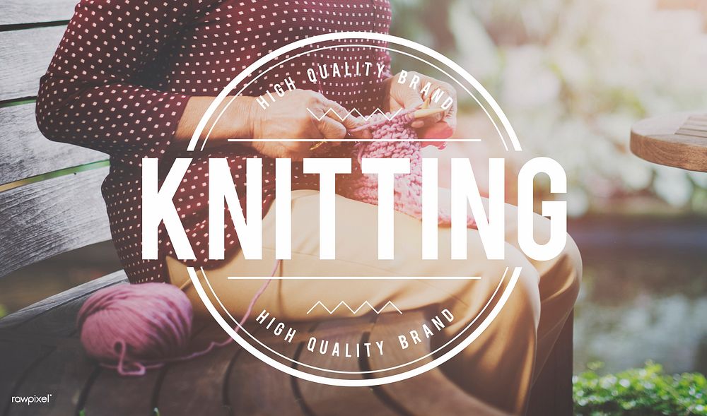 Knitting Handicraft Talent Hobby Creativity Concept