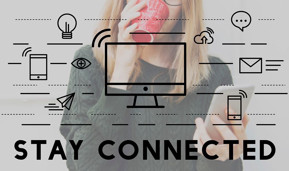 Stay Connected Communication Connection Media Concept