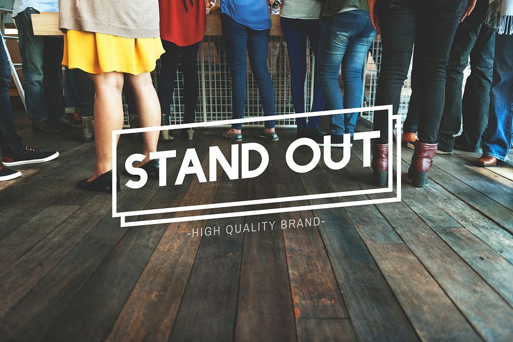 Stand Out Ideas Inspiration Real Reality True Concept