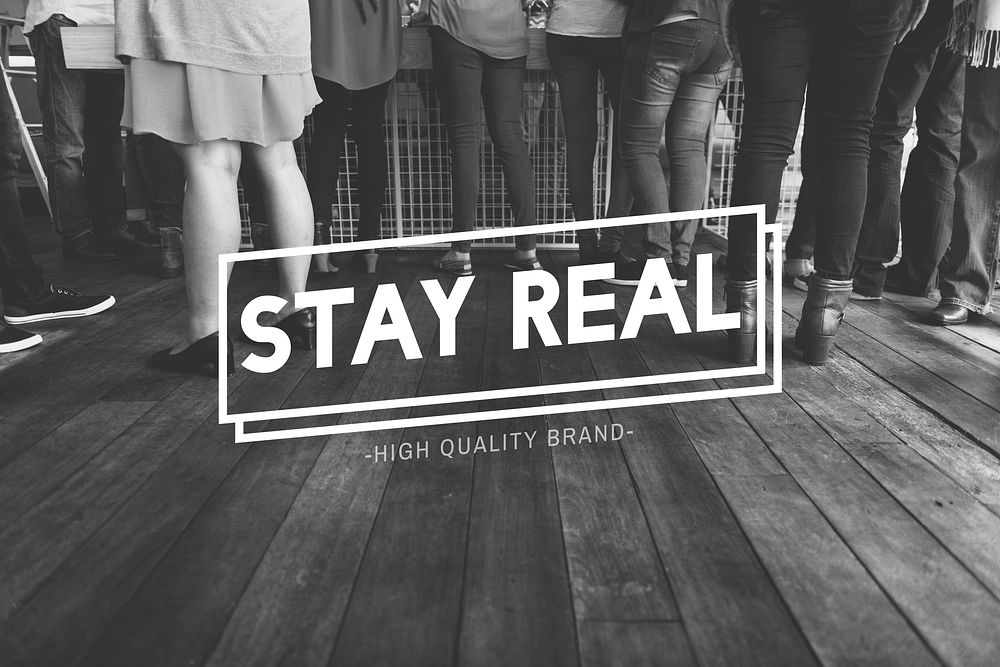 Stay Real Stand Out Choice True Truth Choice Concept