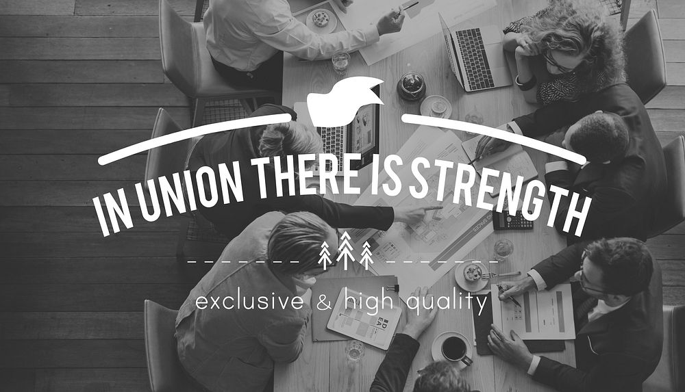 In Uniion There is Strength Corporate Collabotation Concept