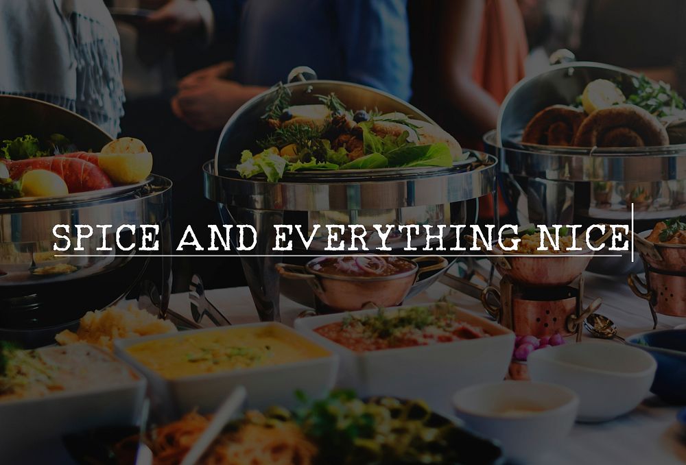 Spice and Everything Nice Food Buffet Party Gourmet Concept