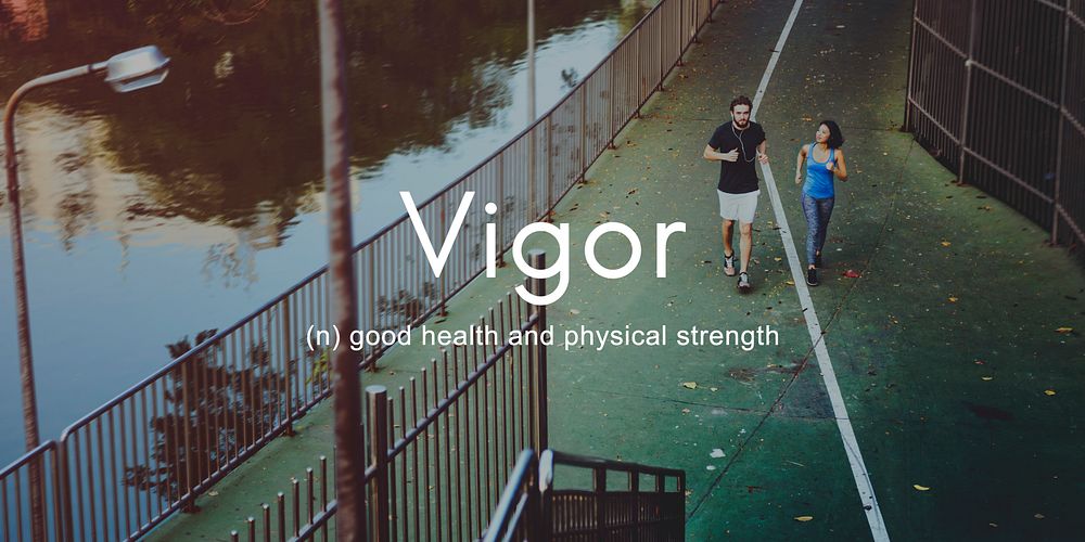 Vigor Energy Strength Powerful Strong Healthy Fitness Concept