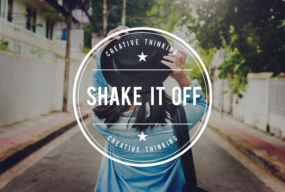 Shake It Off Leave Get Rid Off Getaway Concept