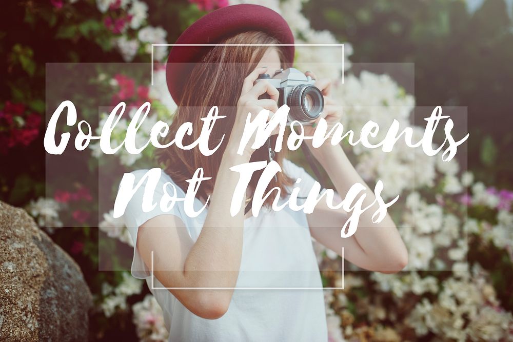 Collect Moments Enjoyment Explore Lifestyle Concept