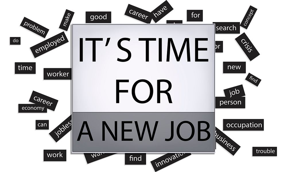It's Time For New Job Career Employment Concept