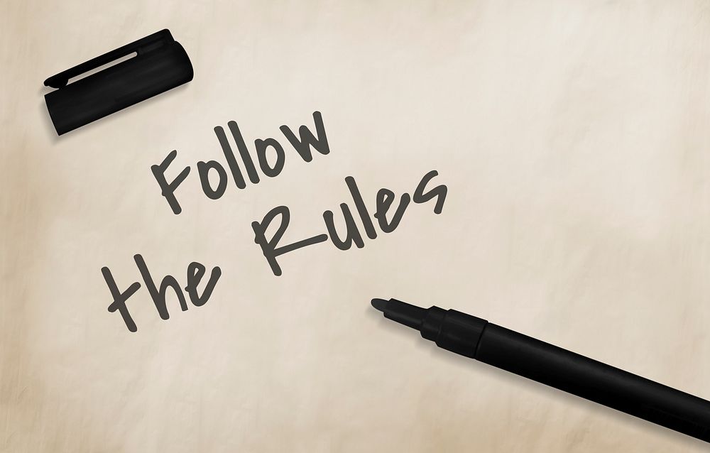 Follow the Rules Society Regulations Legal System Law Concept