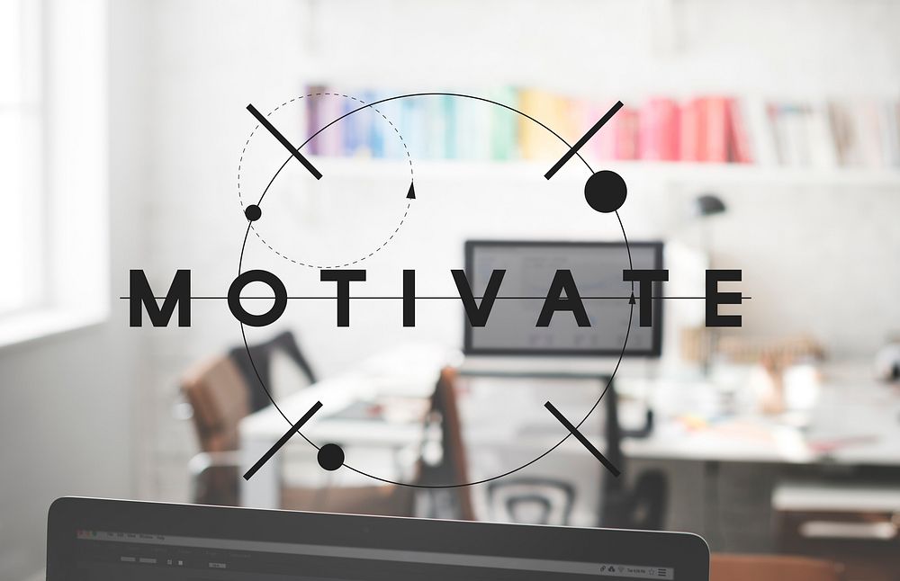 Motivate Motivation Vision Workplace Office Concept