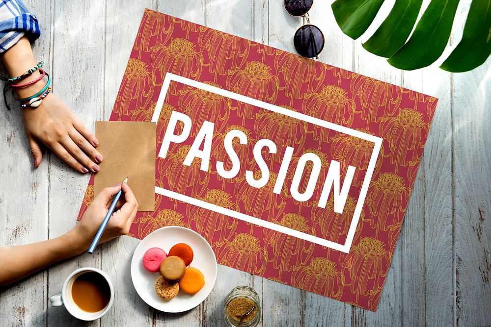 Passion Enthusiasm Life Lifestyle Eager