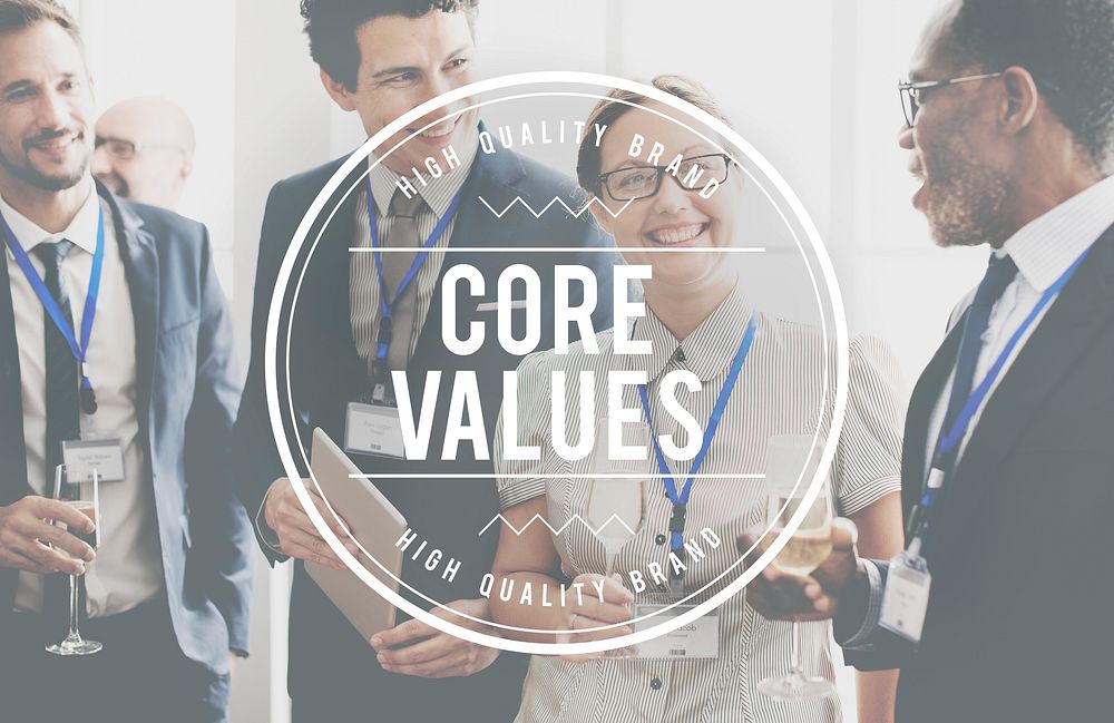 Core Values Purpose Ethics Ideology Concept