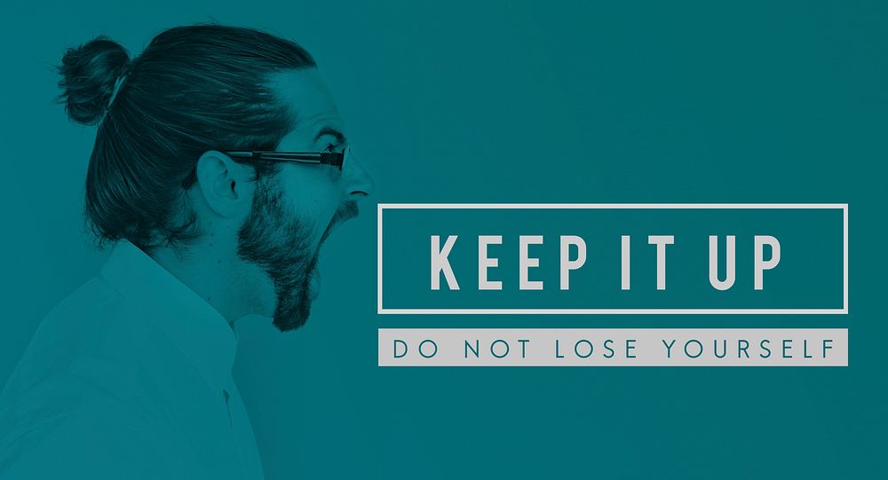 Keep It Up Motivation Support Slogan