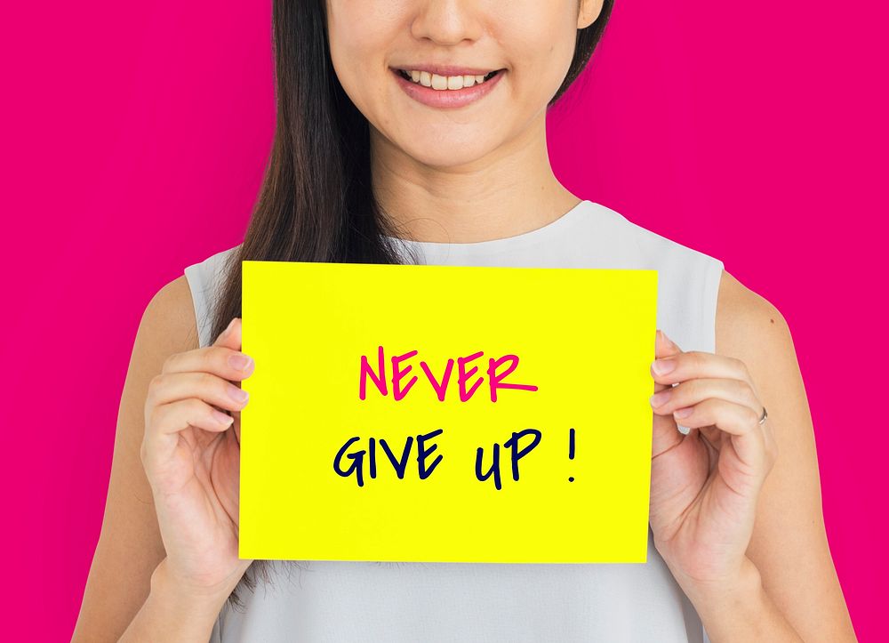 Never Give Up Keep Going Cheer Up Quote Word