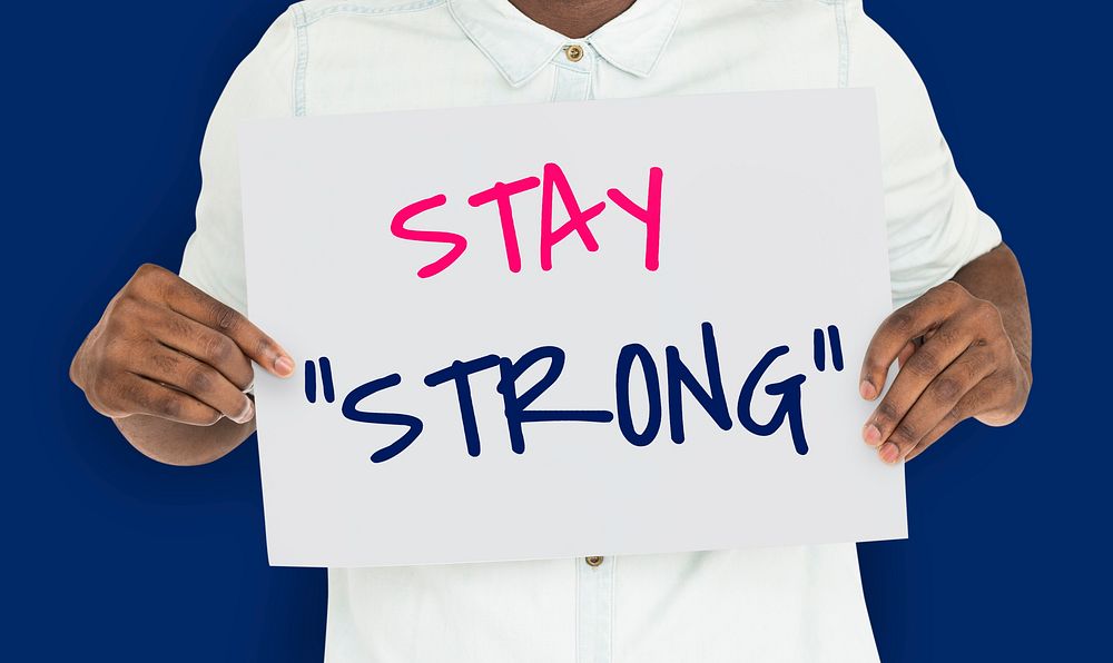 Stay Strong Motivate Mindful Strength Fearless