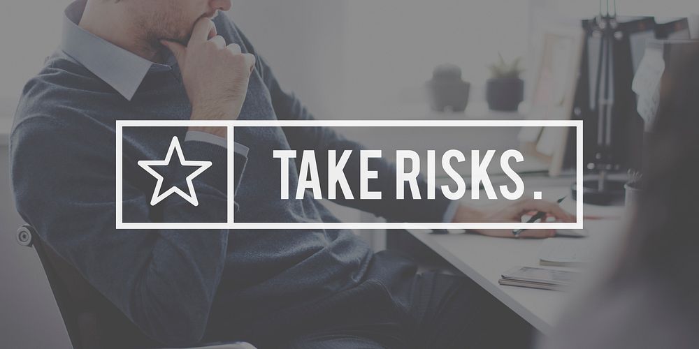 Take Risks Danger Chance Planning Analysis Concept