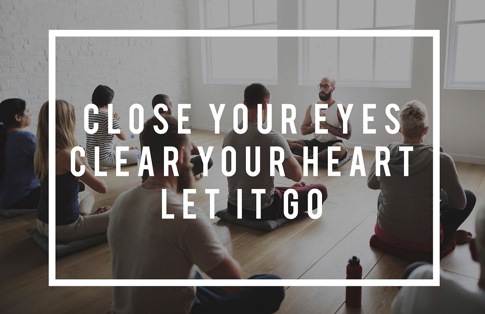 Close Your Eyes Clear the Heart Let It Go Life Positive Peaceful Attitude