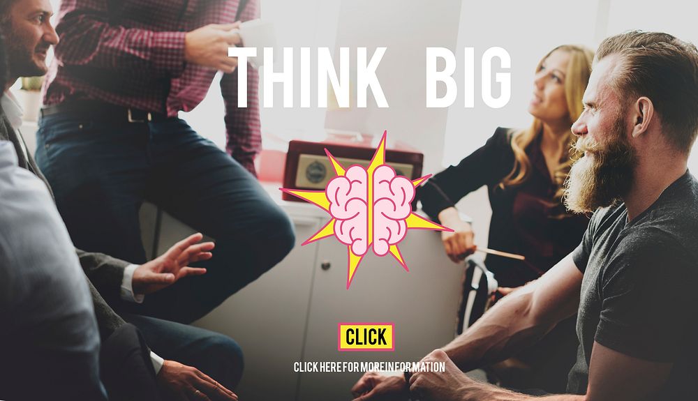 Think Big Thinking Ideas Vision Concept