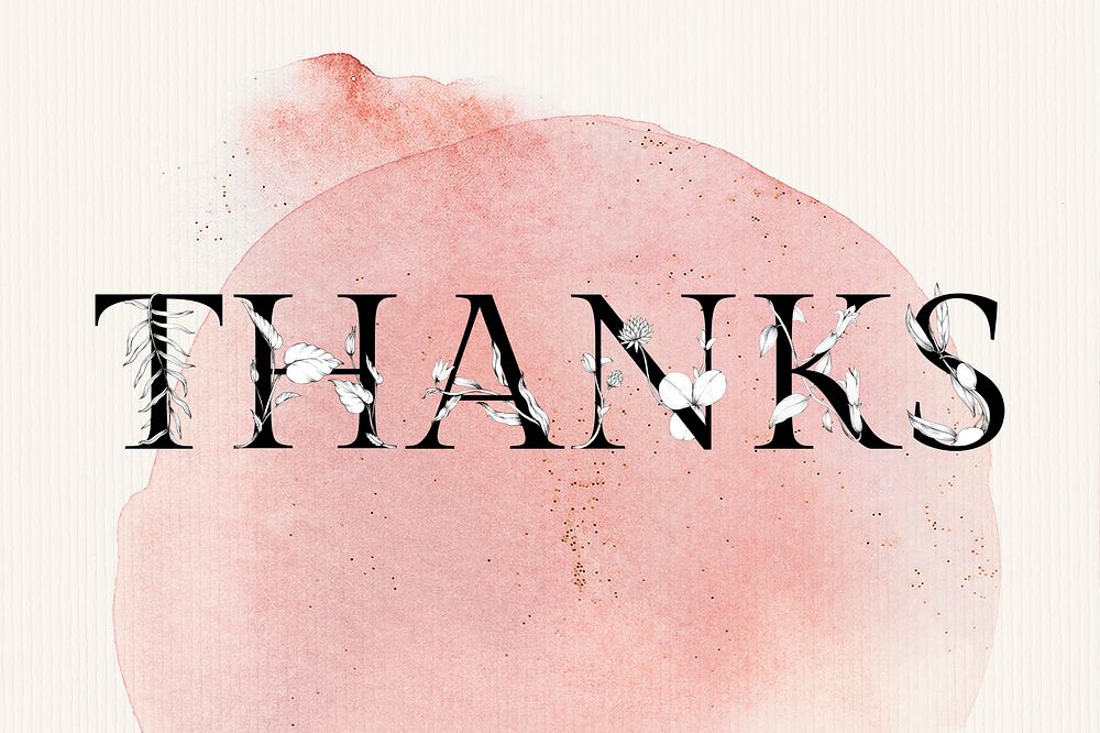 Thanks word botanical font watercolor typeface