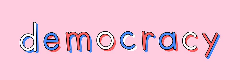 Democracy doodle typography word message text
