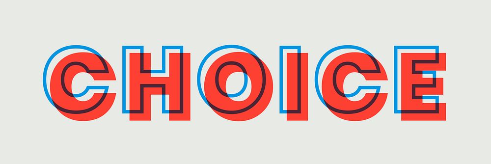 Choice multiply font text typography