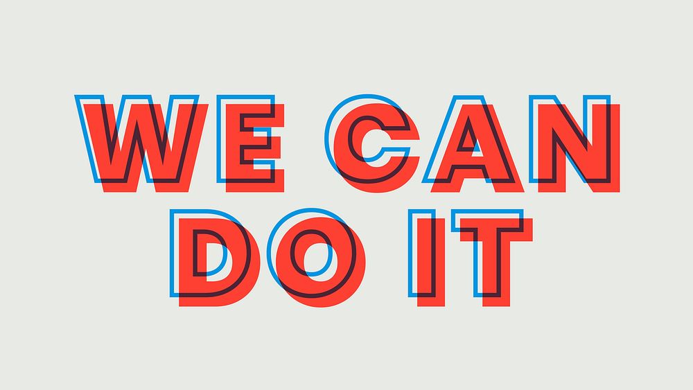 We can do it multiply font text typography