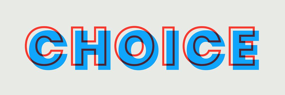 Choice multiply font text typography